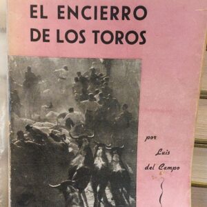 EL ENCIERRO DE LOS TOROS.