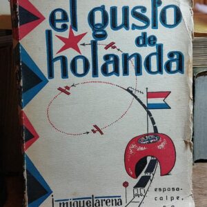 EL GUSTO DE HOLANDA. Dibujos y portada de Antonio Guezala.