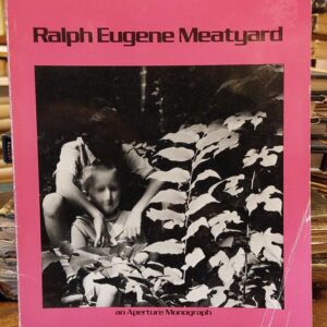 RALPH EUGENE MEATYARD.Reminiscence by Guy Davenport.