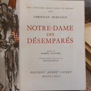 NOTRE-DAMES DES DÉSEMPARÉS. Preface de Robert Kanters. Lithographies originales de Fontanarosa.
