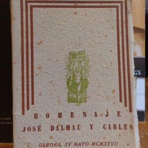 HOMENAJE. JOSE DALMAU Y CARLES.