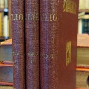 CLIO. INICIACIÓN AL ESTUDIO DE LA HISTORIA. Parte primera, edad antigua. Parte segunda, edad antigua. Parte tercera, edad moderna. 3 Tomos.