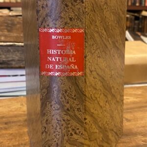 INTRODUCCIÓN A LA HISTORIA NATURAL Y A LA GEOGRAFÍA FÍSICA DE ESPAÑA. Facsímil de la edición de 1775.