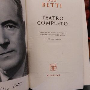 TEATRO COMPLETO. Trad. del italiano y prólogo de Giovanni Cantieri Mora. Con 13 ilustraciones.