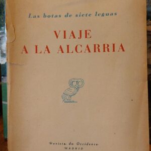 LAS BOTAS DE SIETE LEGUAS. VIAJE A LA ALCARRIA. (Fotos de Karl Wlasak).