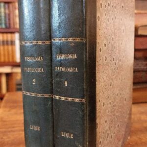 TRATADO DE LA FISIOLOGIA-PATOLOGICA SEGÚN LOS PRINCIPIOS DE LA NUEVA DOCTRINA MEDICA… Traducido al castellano con notas Don Victoriano Torrecilla.