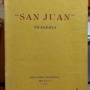 SAN JUAN. Tragedia.
