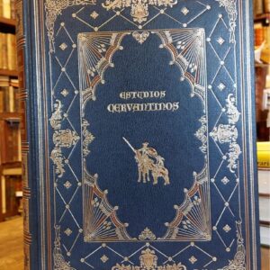 ESTUDIOS CERVANTINOS. Cocina. Música. Supersticiones. Vida social. Refranes. Homenaje a la inmortal obra de Cervantes Don Quijote de la Mancha en el cuarto centenario de su publicación. Textos de F. Rodríguez Marín, Cecilio de Roda, J. Puyol y Alonso. Introducción de Francisco Calero. Ilustraciones de Antonio Carnicero, Joseph del Castillo, Gerónimo Gil y Bernardo Barranco.