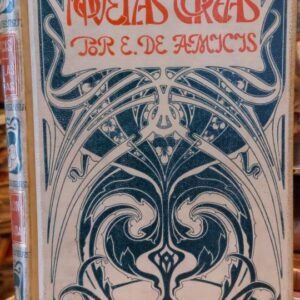 NOVELAS CORTAS. Traducidas por Manuel Aranda y Sanjuan. Edición Ilustrada por A. Ferraguti.