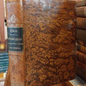 DICCIONARIO DE LOS FUEROS DEL REINO DE NAVARRA, y de las Leyes vigentes promulgadas hasta las Cortes de los años 1817 y 18 inclusive. (Junto con: Adiciones a los Diccionarios de los Fueros y Leyes del Reino de Navarra, por el Autor de los Diccionarios; con encargo de las Cortes generales del mismo Reino).