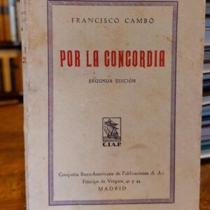 POR LA CONCORDIA. 2ª ED.