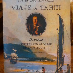 VIAJE A TAHITÍ. SDiderot. Suplemento al Viaje de Bougainville. Pról Joan Bestard.
