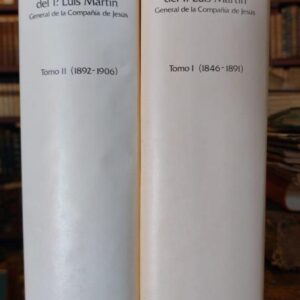 MEMORIAS DEL P. LUIS MARTIN. General de la Compañía de Jesús. 1846-1906. 2 tomos.
