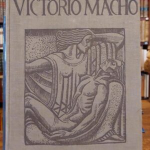 MONOGRAFIA DE VICTORIO MACHO.