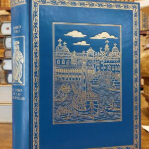 AQUÍ EMPIEZA EL LIBRO DE NICER MARCO POLO. LAS MARAVILLAS DEL MUNDO : texto integro en francés moderno, gracias a los trabajos de M.G. Pauthier sobre los manuscritos de la Biblioteca Nacional de Paris, en versión castellana de A. Cardona y G. Gibert con 8