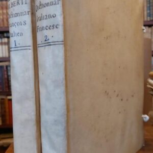NOUVEAU DICTIONNAIRE FRANCOIS ITALIE, Ncompose sur les dictionnaires de l Academie de France et de la Crusca...