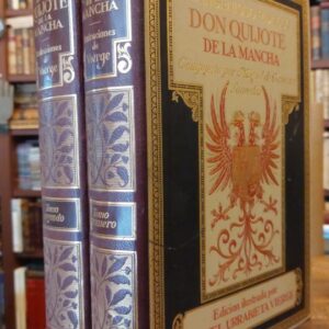 EL INGENIOSO HIDALGO DON QUIJOTE DE LA MANCHA. Edición ilustrada con láminas de Daniel Urrabieta Vierge. Prólogo de esta edición por Carlos Vázquez. Portada de José Triadó.