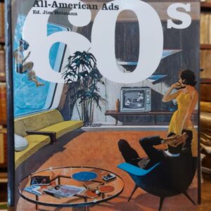 ALL-AMERICAN ADS, 60'S.  Intro. Steven Heller