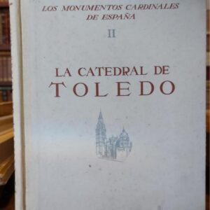 LA CATEDRAL DE TOLEDO