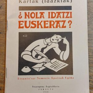 KARTAK (Idazkiak)¿Nola idatzi euskeraz? Idazki sorta.