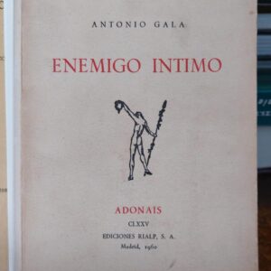 ENEMIGO INTIMO.

15 x 11 cm. 62 páginas (intonso)

Rústica con solapas.