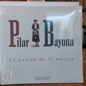 PILAR BAYONA. La pasión de la música.