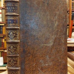 BIBLIOTHECA ARABICO-HISPANA ESCURIALENSIS, sive Librorum omnium Manu-scriptorum quos Arabicè auctoribus magnam partem Arabo-Hispanis compositos Bibliotheca Coenobii Escurialensis complectitur, Recensio & Explanatio… Tomus Prior.
